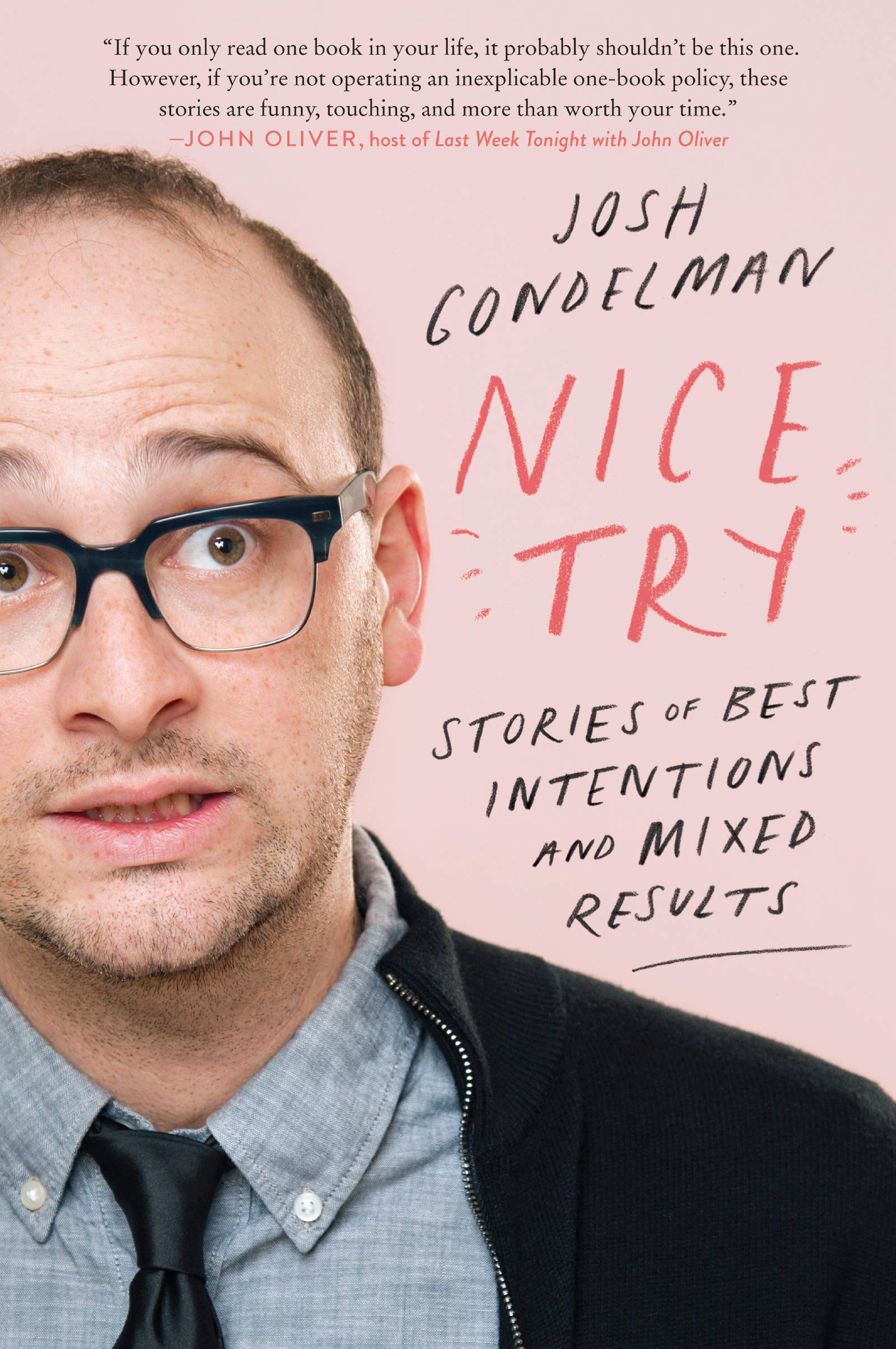 Josh Gondelman: "Nice Try"